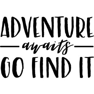 Adventure Waits, Go Find It-tarra